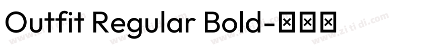 Outfit Regular Bold字体转换